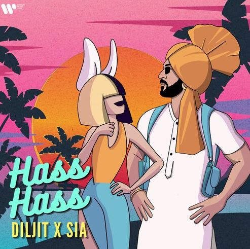 Hass Hass Diljit Dosanjh and Sia Collaboration on Music